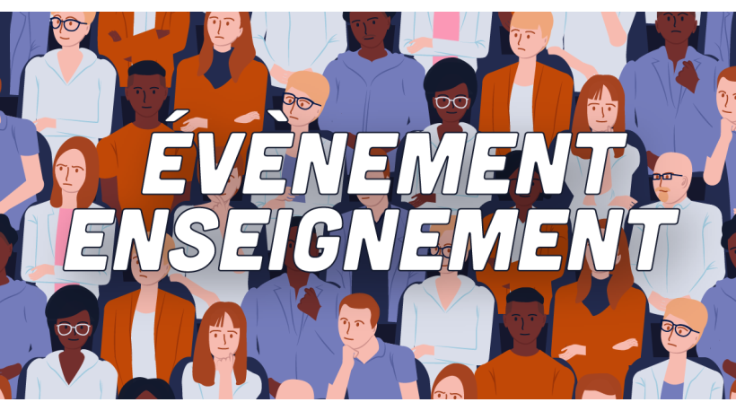 Retour sur l'évènement enseignement
